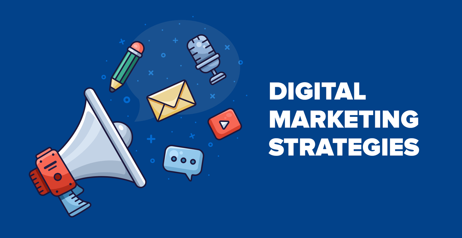 Digital Marketing Strategy: 10 Important Considerations